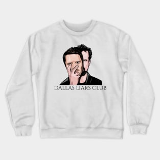 Liars Club Crewneck Sweatshirt